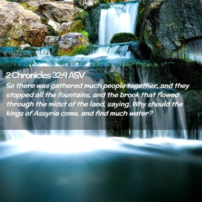 Picture 02 - 2 Chronicles 32:4 ASV - So there was gathered much people together, and - Bible Verse Picture