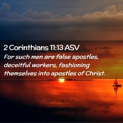 Picture 02 - 2 Corinthians 11:13 ASV - For such men are false apostles, deceitful - Bible Verse Picture