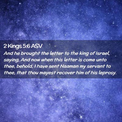 Picture 02 - 2 Kings 5:6 ASV - And he brought the letter to the king of Israel, - Bible Verse Picture