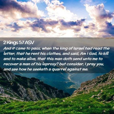 Picture 02 - 2 Kings 5:7 ASV - And it came to pass, when the king of Israel had - Bible Verse Picture