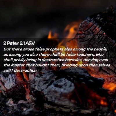 Picture 02 - 2 Peter 2:1 ASV - But there arose false prophets also among the - Bible Verse Picture