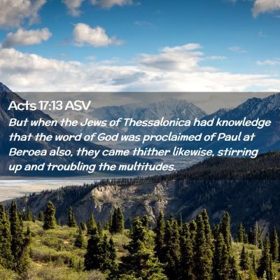 Picture 02 - Acts 17:13 ASV - But when the Jews of Thessalonica had knowledge - Bible Verse Picture