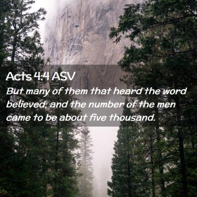 Picture 02 - Acts 4:4 ASV - But many of them that heard the word believed; - Bible Verse Picture