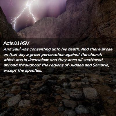 Picture 02 - Acts 8:1 ASV - And Saul was consenting unto his death. And there - Bible Verse Picture