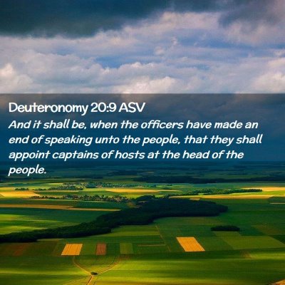 Picture 02 - Deuteronomy 20:9 ASV - And it shall be, when the officers have made an - Bible Verse Picture