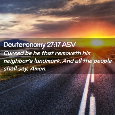 Picture 02 - Deuteronomy 27:17 ASV - Cursed be he that removeth his neighbor's - Bible Verse Picture