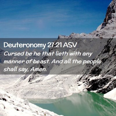 Picture 02 - Deuteronomy 27:21 ASV - Cursed be he that lieth with any manner of beast. - Bible Verse Picture