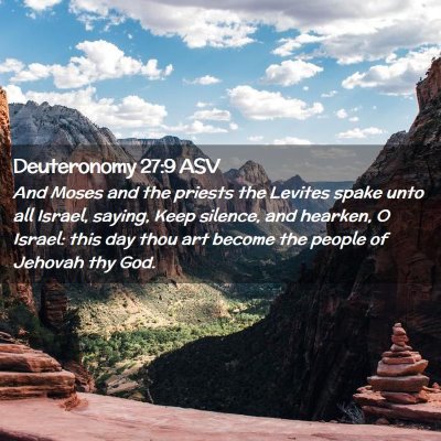 Picture 02 - Deuteronomy 27:9 ASV - And Moses and the priests the Levites spake unto - Bible Verse Picture