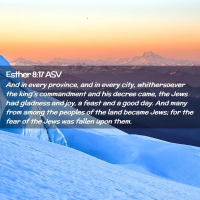 Picture 02 - Esther 8:17 ASV - And in every province, and in every city, - Bible Verse Picture