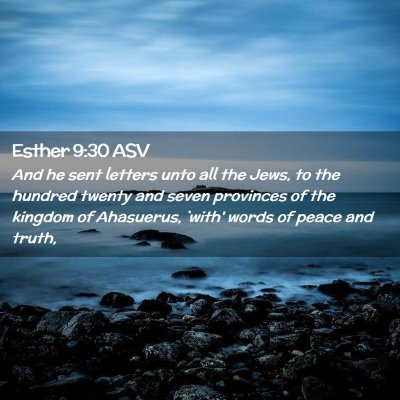 Picture 02 - Esther 9:30 ASV - And he sent letters unto all the Jews, to the - Bible Verse Picture