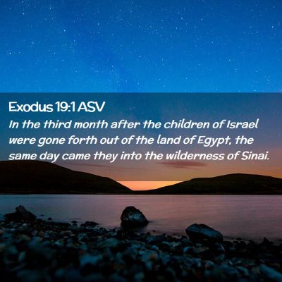 Picture 02 - Exodus 19:1 ASV - In the third month after the children of Israel - Bible Verse Picture