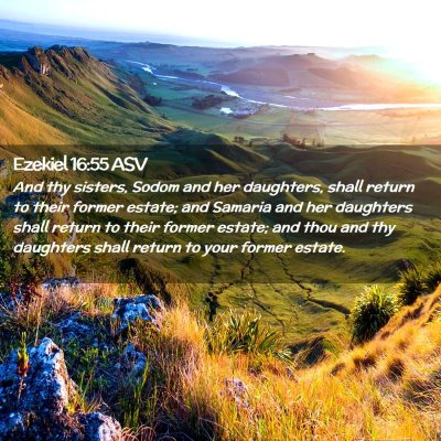 Picture 02 - Ezekiel 16:55 ASV - And thy sisters, Sodom and her daughters, shall - Bible Verse Picture
