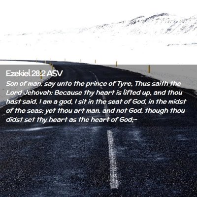 Picture 02 - Ezekiel 28:2 ASV - Son of man, say unto the prince of Tyre, Thus - Bible Verse Picture