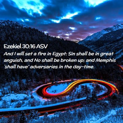Picture 02 - Ezekiel 30:16 ASV - And I will set a fire in Egypt: Sin shall be in - Bible Verse Picture