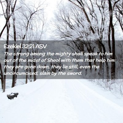 Picture 02 - Ezekiel 32:21 ASV - The strong among the mighty shall speak to him - Bible Verse Picture