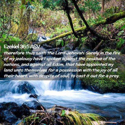 Picture 02 - Ezekiel 36:5 ASV - therefore thus saith the Lord Jehovah: Surely in - Bible Verse Picture