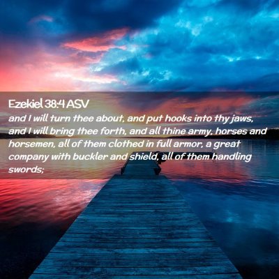 Picture 02 - Ezekiel 38:4 ASV - and I will turn thee about, and put hooks into - Bible Verse Picture