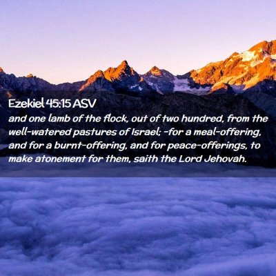 Picture 02 - Ezekiel 45:15 ASV - and one lamb of the flock, out of two hundred, - Bible Verse Picture