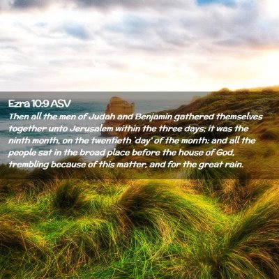 Picture 02 - Ezra 10:9 ASV - Then all the men of Judah and Benjamin gathered - Bible Verse Picture