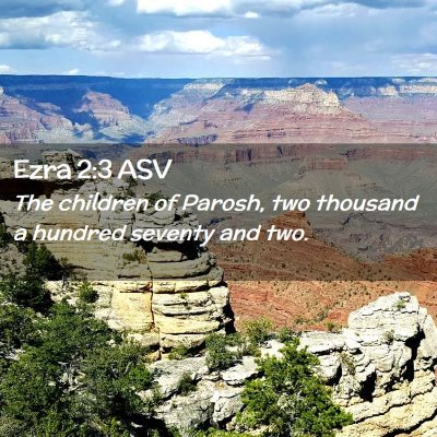 Picture 02 - Ezra 2:3 ASV - The children of Parosh, two thousand a hundred - Bible Verse Picture