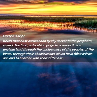 Picture 02 - Ezra 9:11 ASV - which thou hast commanded by thy servants the - Bible Verse Picture