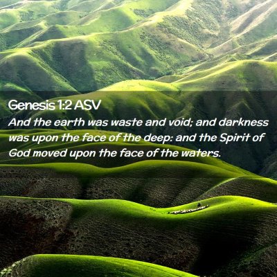 Picture 02 - Genesis 1:2 ASV - And the earth was waste and void; and darkness - Bible Verse Picture