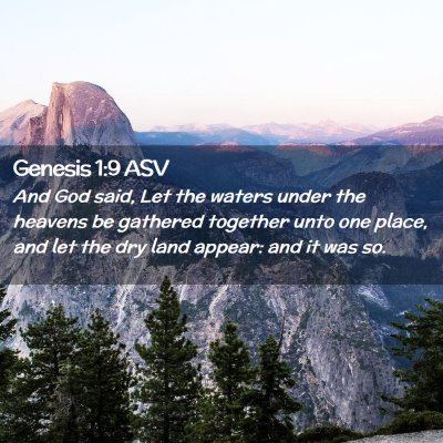 Picture 02 - Genesis 1:9 ASV - And God said, Let the waters under the heavens be - Bible Verse Picture