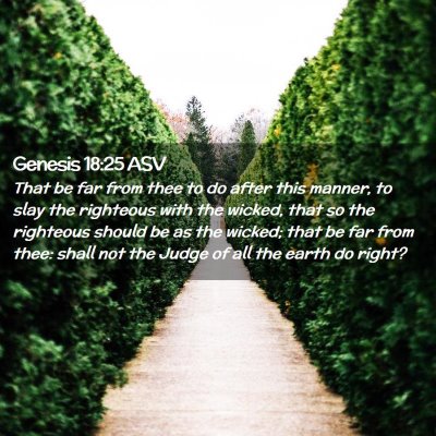 Picture 02 - Genesis 18:25 ASV - That be far from thee to do after this manner, to - Bible Verse Picture