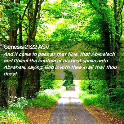 Picture 02 - Genesis 21:22 ASV - And it came to pass at that time, that Abimelech - Bible Verse Picture