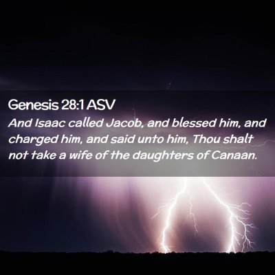 Picture 02 - Genesis 28:1 ASV - And Isaac called Jacob, and blessed him, and - Bible Verse Picture