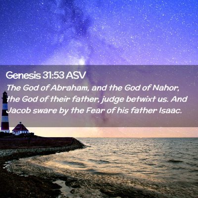 Picture 02 - Genesis 31:53 ASV - The God of Abraham, and the God of Nahor, the God - Bible Verse Picture