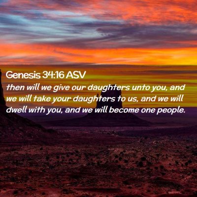 Picture 02 - Genesis 34:16 ASV - then will we give our daughters unto you, and we - Bible Verse Picture