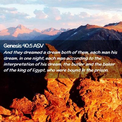 Picture 02 - Genesis 40:5 ASV - And they dreamed a dream both of them, each man - Bible Verse Picture