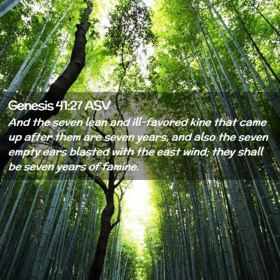 Picture 02 - Genesis 41:27 ASV - And the seven lean and ill-favored kine that came - Bible Verse Picture