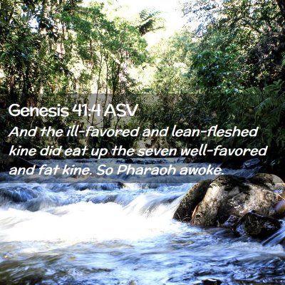 Picture 02 - Genesis 41:4 ASV - And the ill-favored and lean-fleshed kine did eat - Bible Verse Picture