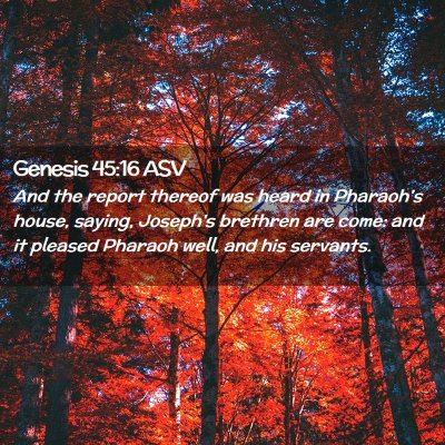 Picture 02 - Genesis 45:16 ASV - And the report thereof was heard in Pharaoh's - Bible Verse Picture