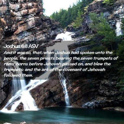 Picture 02 - Joshua 6:8 ASV - And it was so, that, when Joshua had spoken unto - Bible Verse Picture