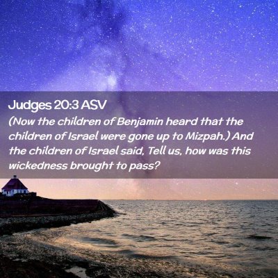 Picture 02 - Judges 20:3 ASV - (Now the children of Benjamin heard that the - Bible Verse Picture