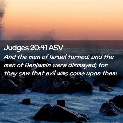 Picture 02 - Judges 20:41 ASV - And the men of Israel turned, and the men of - Bible Verse Picture