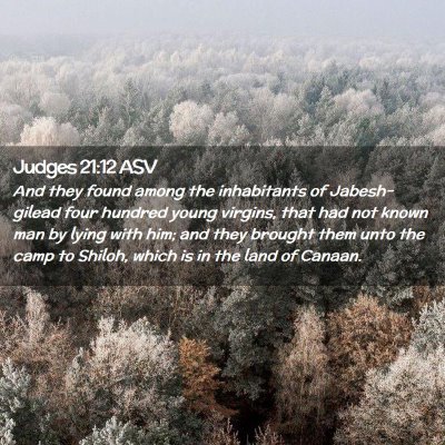 Picture 02 - Judges 21:12 ASV - And they found among the inhabitants of - Bible Verse Picture