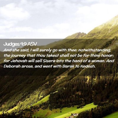 Picture 02 - Judges 4:9 ASV - And she said, I will surely go with thee: - Bible Verse Picture