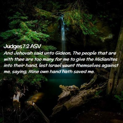 Picture 02 - Judges 7:2 ASV - And Jehovah said unto Gideon, The people that are - Bible Verse Picture