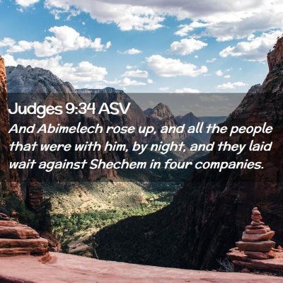 Picture 02 - Judges 9:34 ASV - And Abimelech rose up, and all the people that - Bible Verse Picture
