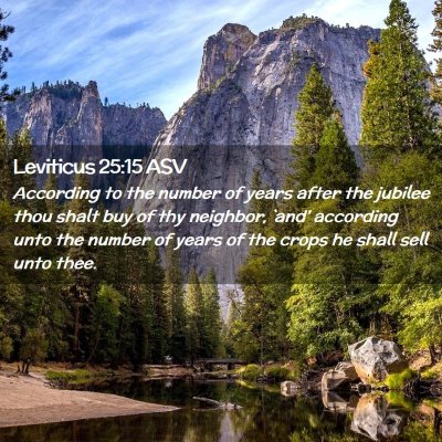 Picture 02 - Leviticus 25:15 ASV - According to the number of years after the - Bible Verse Picture