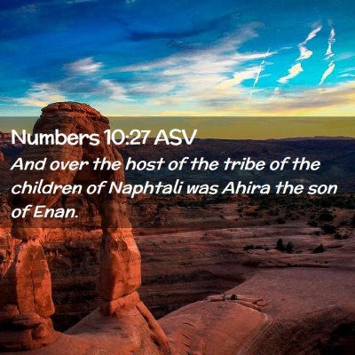 Picture 02 - Numbers 10:27 ASV - And over the host of the tribe of the children of - Bible Verse Picture