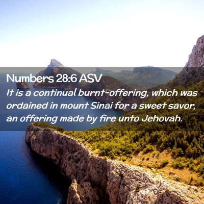Picture 02 - Numbers 28:6 ASV - It is a continual burnt-offering, which was - Bible Verse Picture