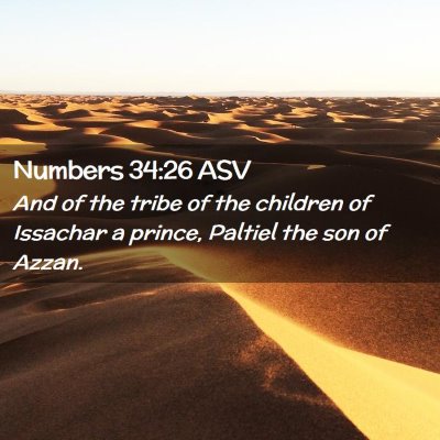 Picture 02 - Numbers 34:26 ASV - And of the tribe of the children of Issachar a - Bible Verse Picture