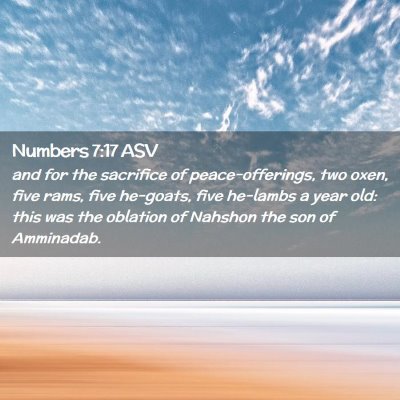 Picture 02 - Numbers 7:17 ASV - and for the sacrifice of peace-offerings, two - Bible Verse Picture