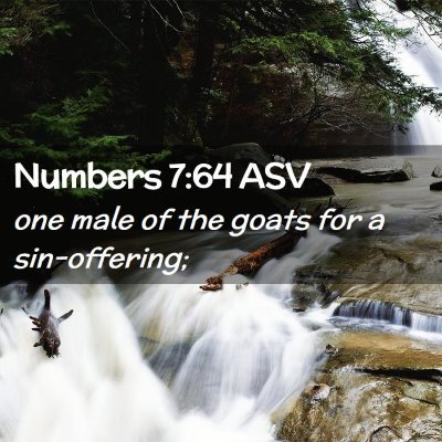 Picture 02 - Numbers 7:64 ASV - one male of the goats for a - Bible Verse Picture