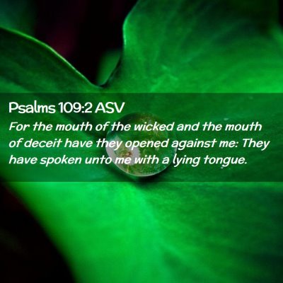 Picture 02 - Psalms 109:2 ASV - For the mouth of the wicked and the mouth of - Bible Verse Picture